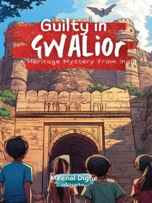 cover image of Guilty in Gwalior